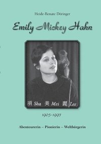 bokomslag Emily &quot;Mickey&quot; Hahn