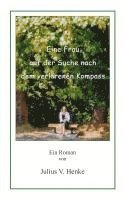 bokomslag Eine Frau auf der Suche nach dem verlorenen Kompass
