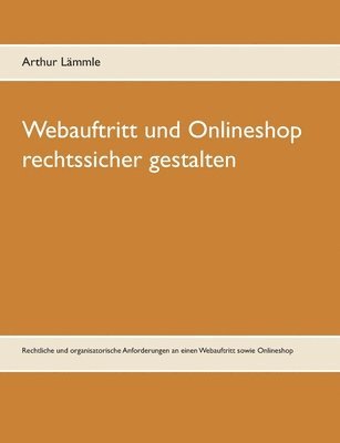 bokomslag Webauftritt und Onlineshop rechtssicher gestalten