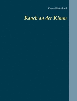 bokomslag Rauch an der Kimm