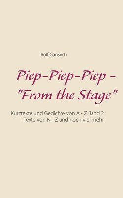 Piep-Piep-Piep - "From the Stage"