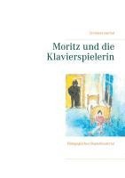 bokomslag Moritz und die Klavierspielerin