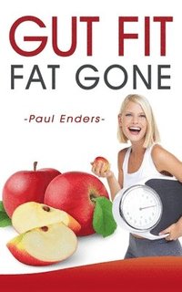 bokomslag Gut fit - fat gone