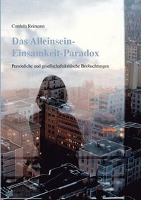 bokomslag Das Alleinsein-Einsamkeit-Paradox