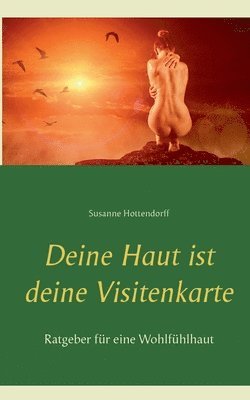 bokomslag Deine Haut ist deine Visitenkarte