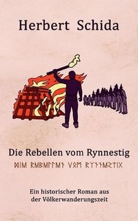 bokomslag Die Rebellen vom Rynnestig