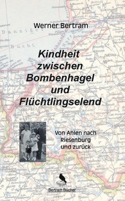 Kindheit zwischen Bombenhagel und Flchtlingselend 1