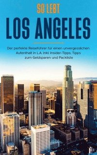 bokomslag So lebt Los Angeles