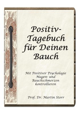 bokomslag Positiv-Tagebuch fr Deinen Bauch