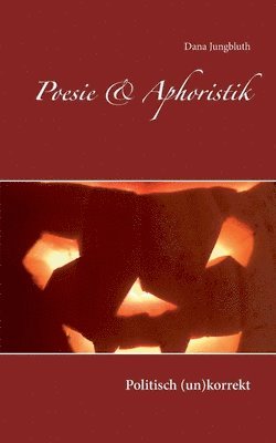 Poesie & Aphoristik 1