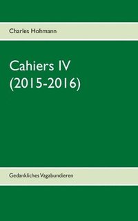 bokomslag Cahiers IV (2015-2016)