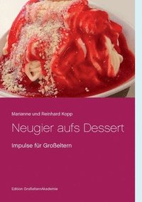 bokomslag Neugier aufs Dessert