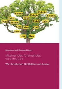 bokomslag Miteinander, füreinander, voneinander