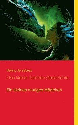 Melany de Isabeau - Eine kleine Drachen Geschichte, Häftad