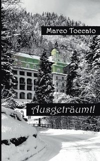 bokomslag Ausgeträumt?