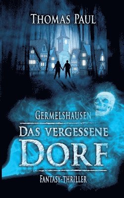 Thomas Paul - vergessene Dorf, Häftad