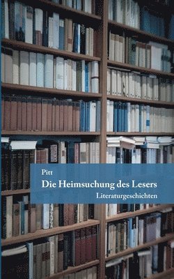 Die Heimsuchung des Lesers 1