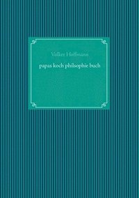 bokomslag papas koch philsophie buch