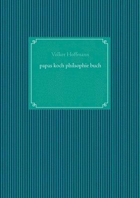 papas koch philsophie buch