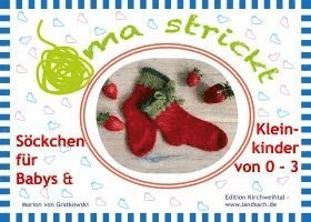 Marion Von Gratkowski - Oma strickt Baby- und Kindersöckchen, Häftad