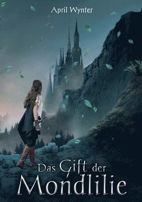 Das Gift der Mondlilie 1