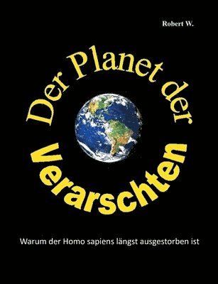 bokomslag Der Planet der Verarschten