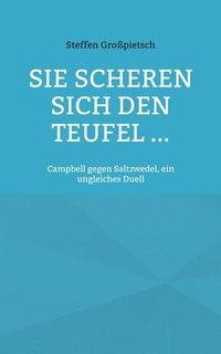 bokomslag Sie scheren sich den Teufel ...