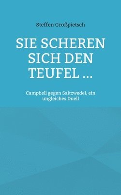 Steffen Großpietsch - Sie scheren sich den Teufel ..., Häftad