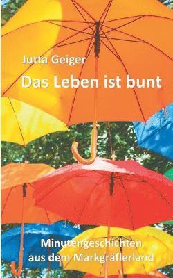 bokomslag Das Leben ist bunt