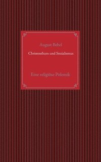 bokomslag Christenthum und Sozialismus