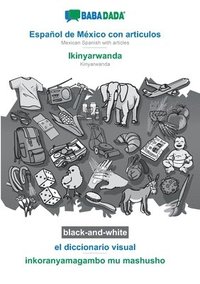 bokomslag Español de México con articulos - Ikinyarwanda, el diccionario visual, BW