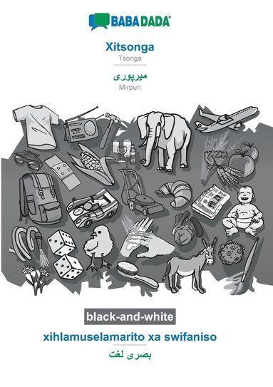 bokomslag BABADADA black-and-white, Xitsonga - Mirpuri (in arabic script), xihlamuselamarito xa swifaniso - visual dictionary (in arabic script)