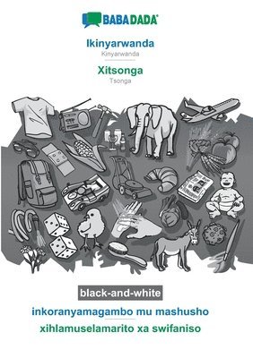 bokomslag Ikinyarwanda - Xitsonga, inkoranyamagambo mu mashusho, BW