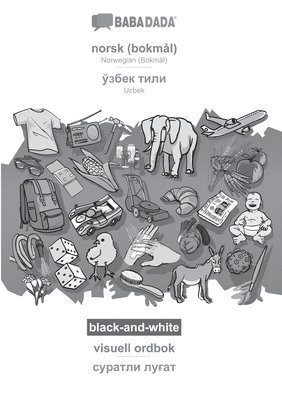 bokomslag BABADADA black-and-white, norsk (bokmal) - Uzbek (in cyrillic script), visuell ordbok - visual dictionary (in cyrillic script)