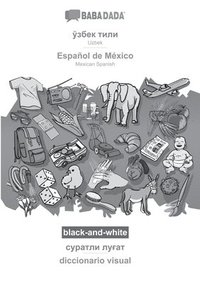 bokomslag Uzbek (in cyrillic script) - Español de México, visual dictionary, BW
