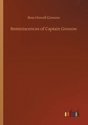 Reminiscences of Captain Gronow 1