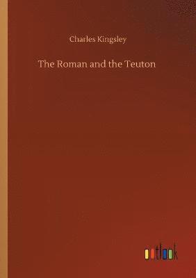 bokomslag Roman and the Teuton