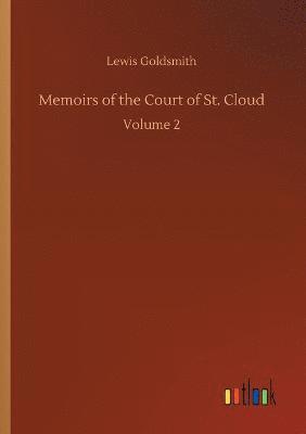 bokomslag Memoirs of the Court of St. Cloud