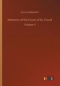 bokomslag Memoirs of the Court of St. Cloud