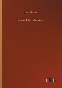 bokomslag Maria Chapdelaine