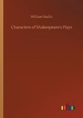 Characters of Shakespeare's Plays 1