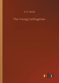 bokomslag The Young Carthaginian