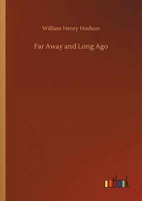 Far Away and Long Ago