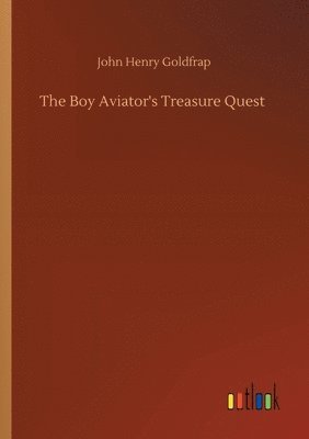 Boy Aviator's Treasure Quest