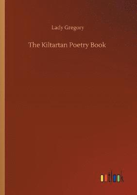 Lady Gregory - Kiltartan Poetry Book, Häftad