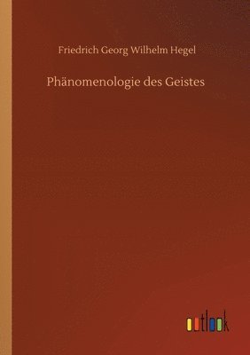 Phnomenologie des Geistes 1