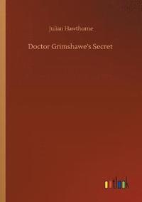 bokomslag Doctor Grimshawe's Secret