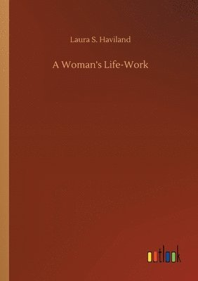 bokomslag Woman's Life-Work