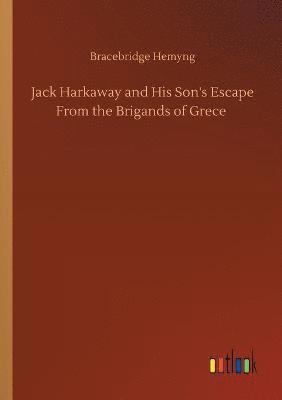 Jack Harkaway and His Son's Escape From the Brigands of Grece 1