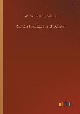 bokomslag Roman Holidays and Others